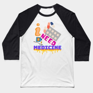 Sickness Design - for Poeple who feel Physicaly Bad Baseball T-Shirt